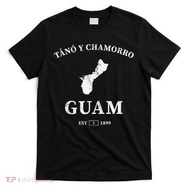 Guam Tano Y Chamorro T-Shirt