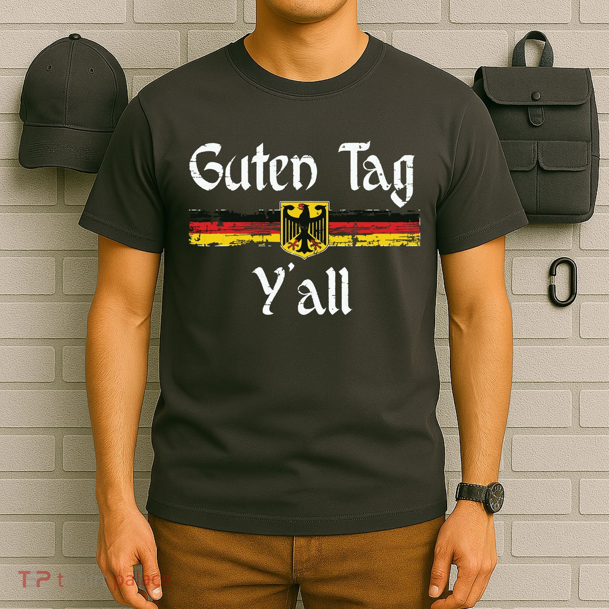 Guten Tag YAll Oktoberfest German Flag Eagle Prost T-Shirt
