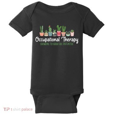 Growing To Your Full Potential Occupational Therapist Ota Baby Bodysuit
