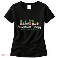 Growing To Your Full Potential Occupational Therapist Ota Women's T-Shirt thumb 0