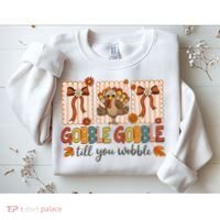 Gobble Till You Wobble Cute Funny Thanksigivng Sweatshirt thumb 2