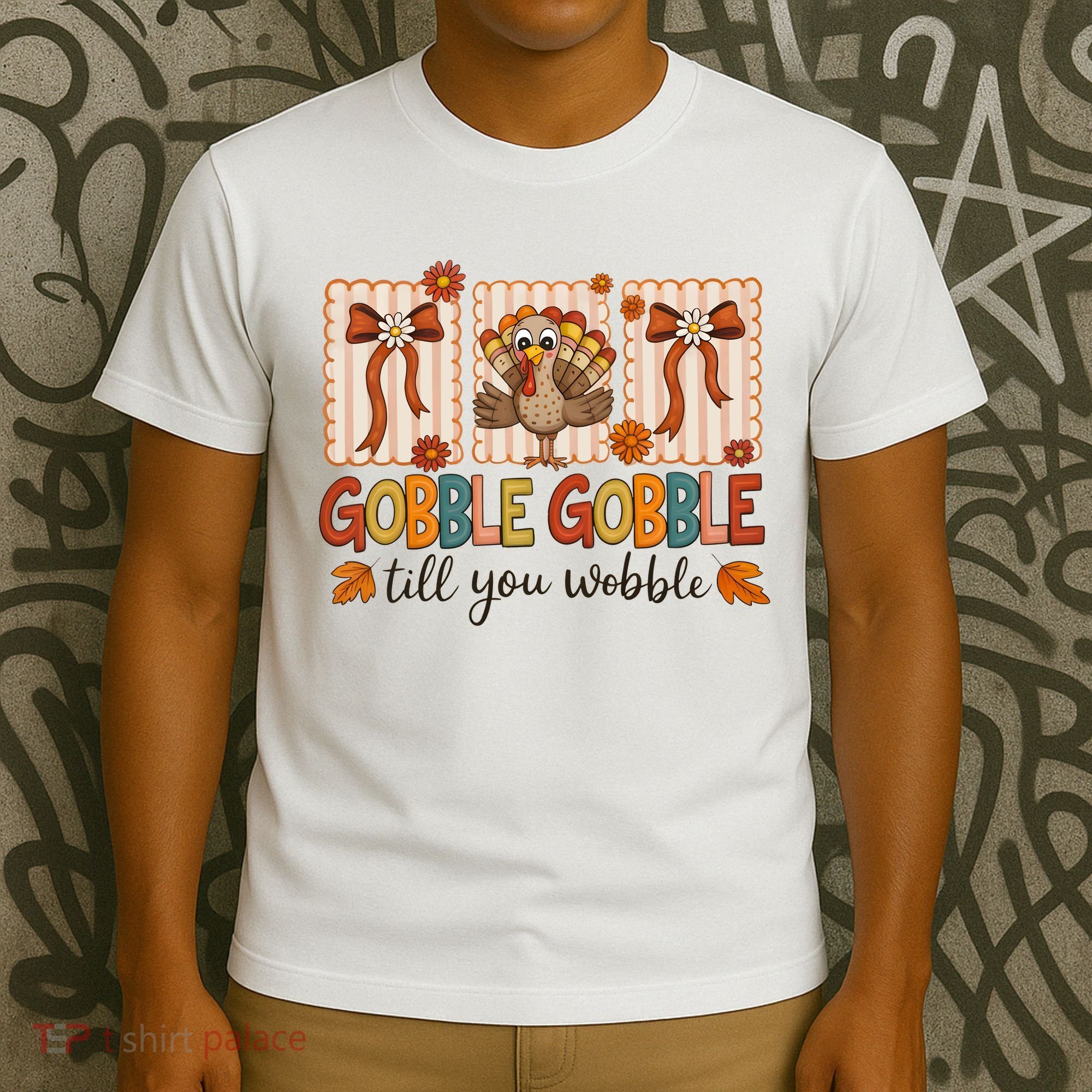 Gobble Till You Wobble Cute Funny Thanksigivng T-Shirt