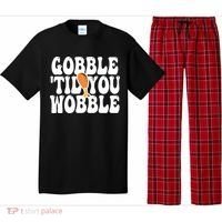Gobble Til You Wobble Funny Thanksgiving Pajama Set thumb 0