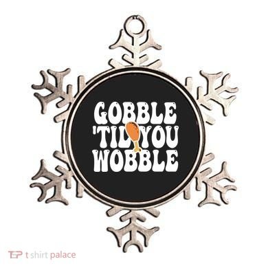 Gobble Til You Wobble Funny Thanksgiving Ornament