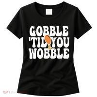 Gobble Til You Wobble Funny Thanksgiving Women's T-Shirt thumb 0