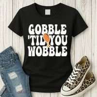 Gobble Til You Wobble Funny Thanksgiving Women's T-Shirt thumb 3