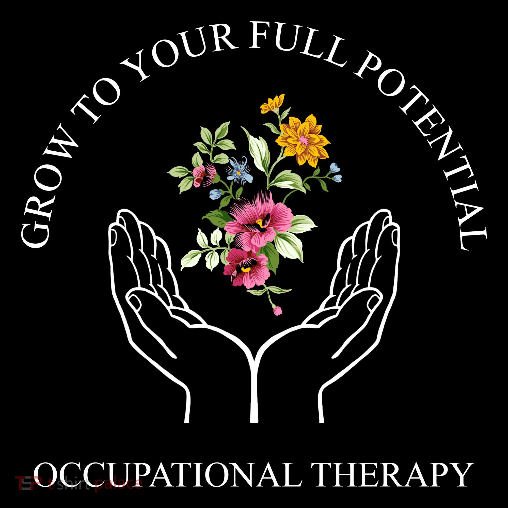 Grow To Your Full Potential Occupational Therapy Women's Tank Top