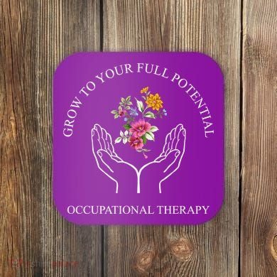 Grow To Your Full Potential Occupational Therapy Coaster