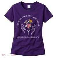 Grow To Your Full Potential Occupational Therapy Women's T-Shirt thumb 0