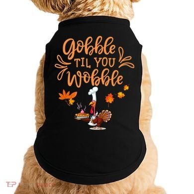 Gobble Til You Wobble Thanksgiving Doggie Tank