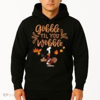 Gobble Til You Wobble Thanksgiving Hoodie thumb 2