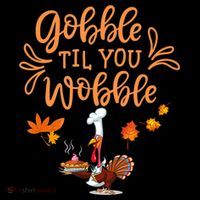 Gobble Til You Wobble Thanksgiving Ornament thumb 1