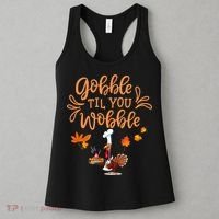 Gobble Til You Wobble Thanksgiving Women's Tank Top thumb 3