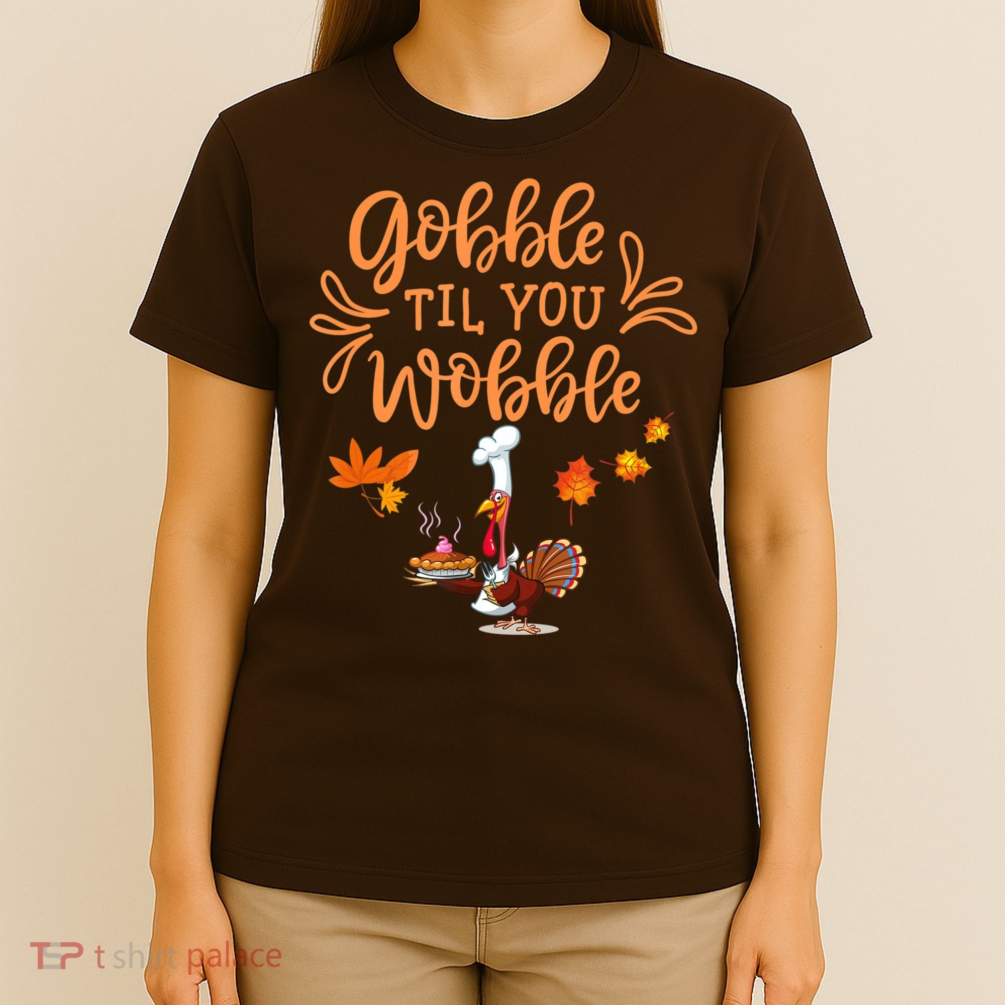 Gobble Til You Wobble Thanksgiving T-Shirt
