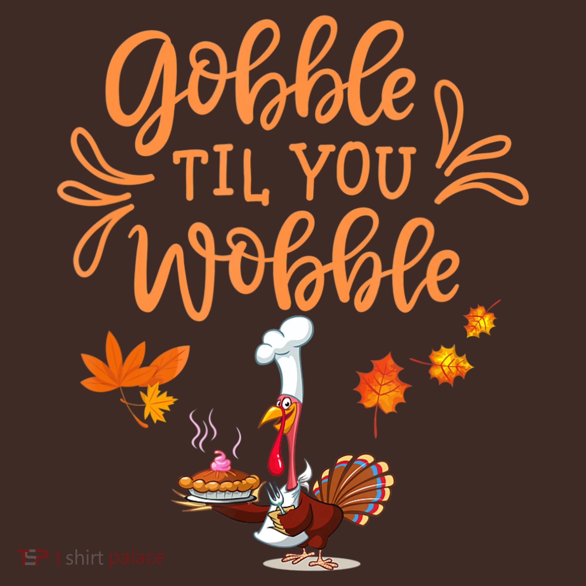 Gobble Til You Wobble Thanksgiving Baby Bodysuit