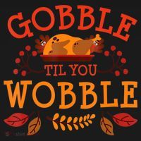 Gobble Til You Wobble Turkey Day Fall Thanksgiving Long Sleeve Shirt thumb 2