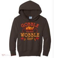 Gobble Til You Wobble Turkey Day Fall Thanksgiving Kids Hoodie thumb 0