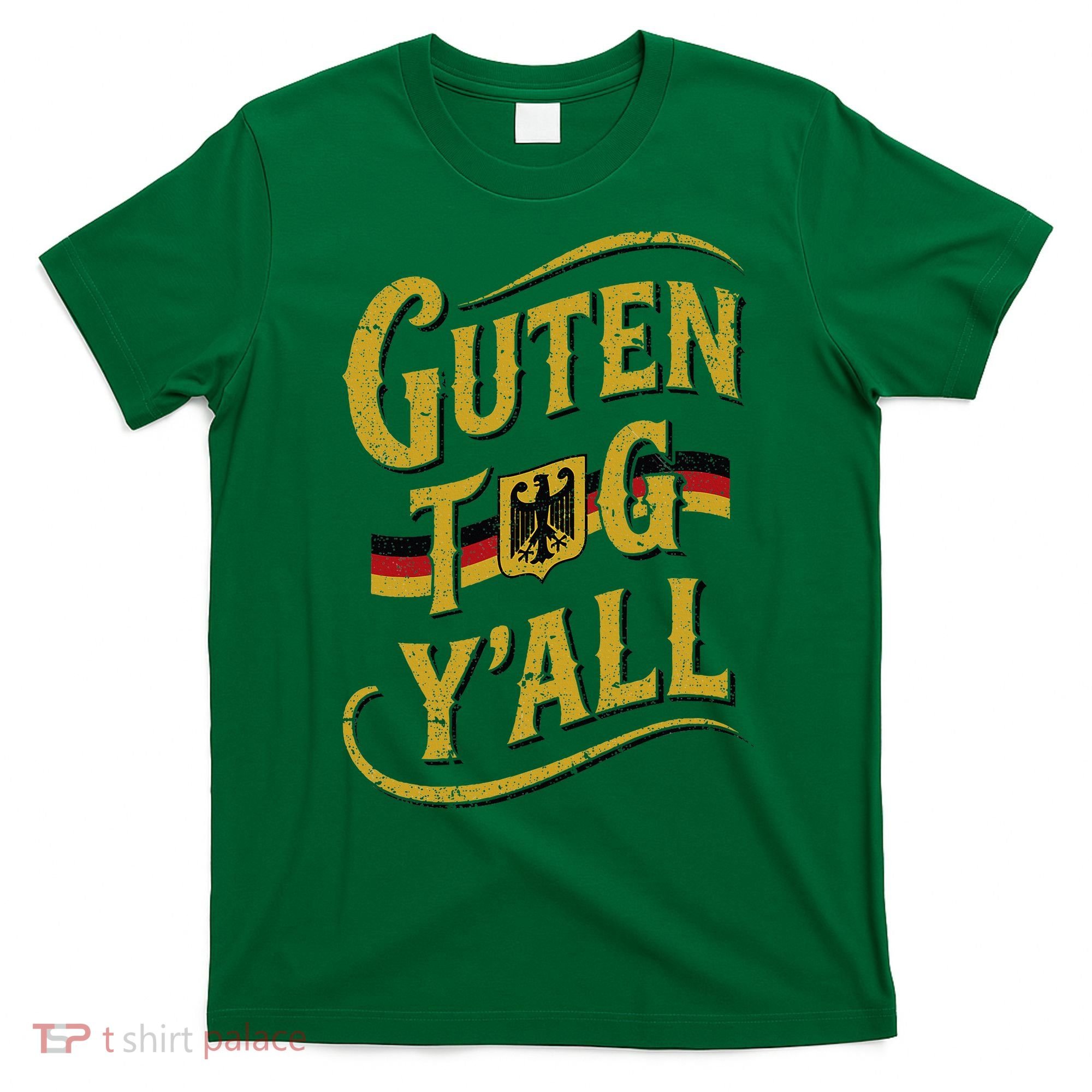 Guten Tag YAll German Flag Oktoberfest T-Shirt