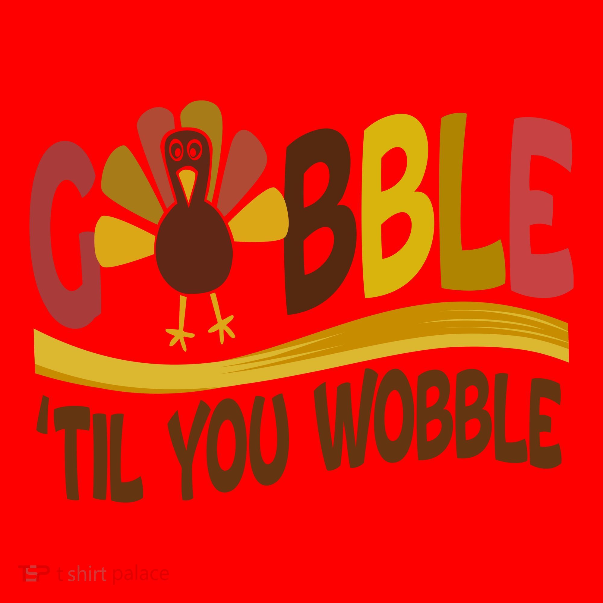 Gobble Til You Wobble Thanksgiving Funny Santa Hat