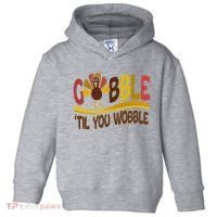 Gobble Til You Wobble Thanksgiving Funny Toddler Hoodie thumb 0
