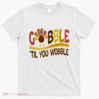 Gobble Til You Wobble Thanksgiving Funny T-Shirt thumb 0