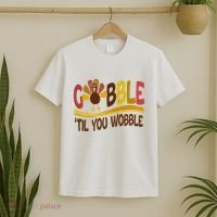 Gobble Til You Wobble Thanksgiving Funny T-Shirt thumb 2