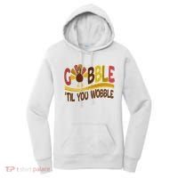 Gobble Til You Wobble Thanksgiving Funny Women's Hoodie thumb 0