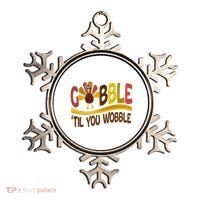 Gobble Til You Wobble Thanksgiving Funny Ornament thumb 0