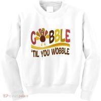 Gobble Til You Wobble Thanksgiving Funny Kids Sweatshirt thumb 0