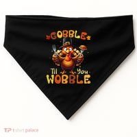 Gobble Til You Wobble Thanksgiving Turkey Gift USA-Made Doggie Bandana thumb 0