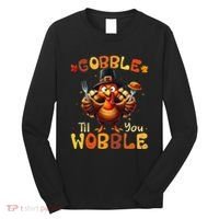 Gobble Til You Wobble Thanksgiving Turkey Gift Long Sleeve Shirt thumb 0