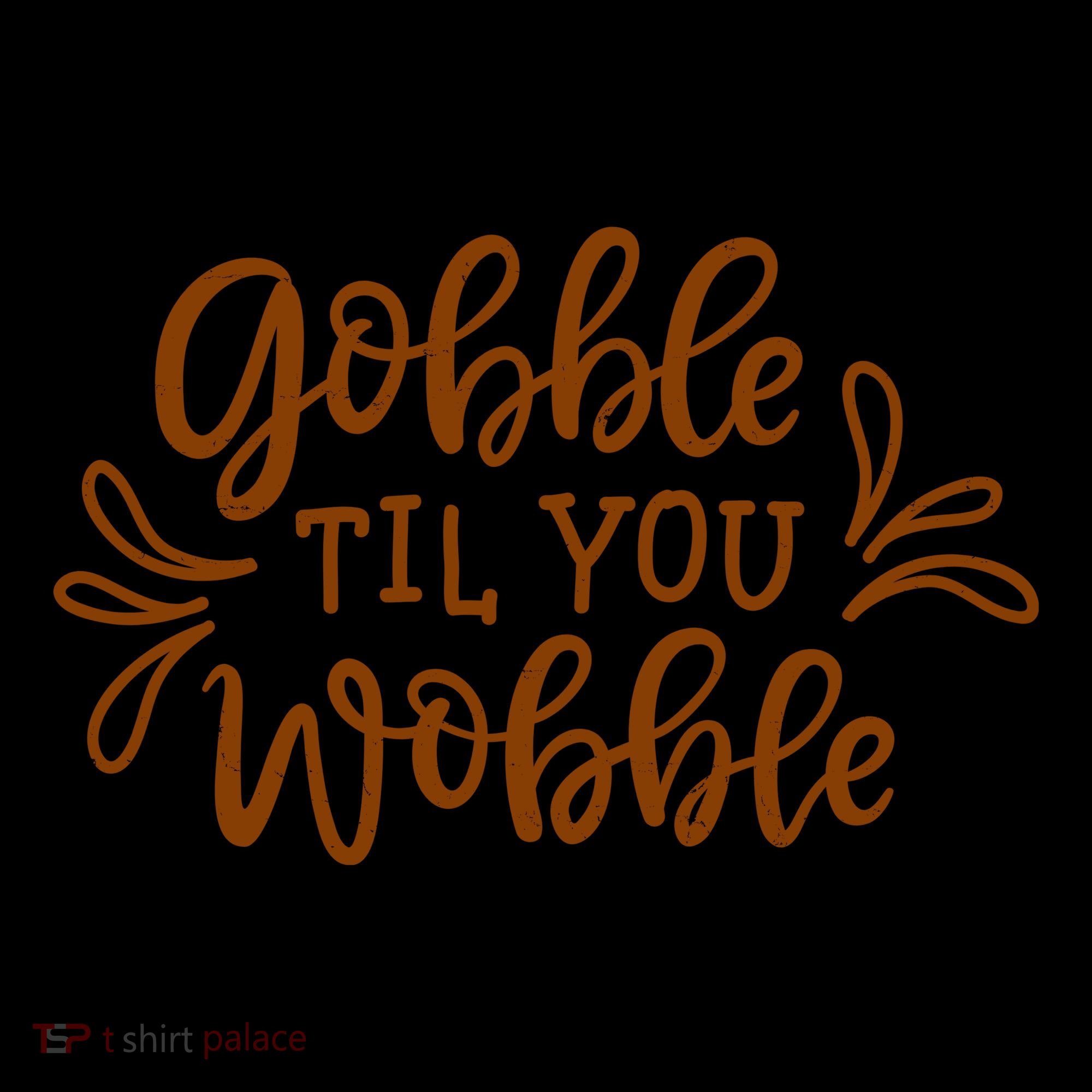 Gobble Til You Wobble Thanksgiving Funny Coffee Mug