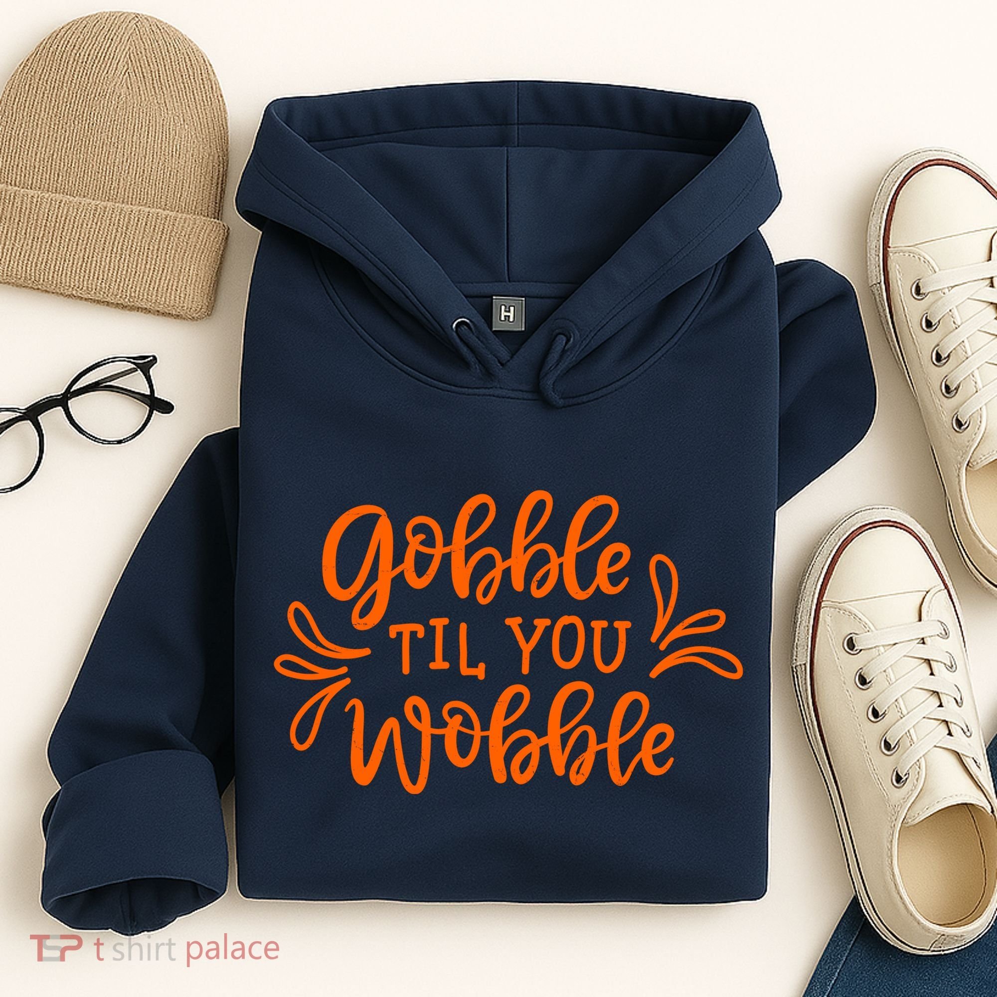 Gobble Til You Wobble Thanksgiving Funny Hoodie
