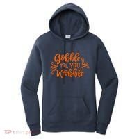 Gobble Til You Wobble Thanksgiving Funny Women's Hoodie thumb 0