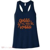 Gobble Til You Wobble Thanksgiving Funny Women's Tank Top thumb 0