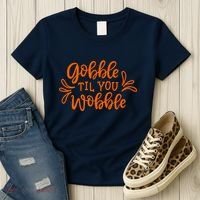 Gobble Til You Wobble Thanksgiving Funny Women's T-Shirt thumb 3