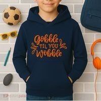 Gobble Til You Wobble Thanksgiving Funny Kids Hoodie thumb 2