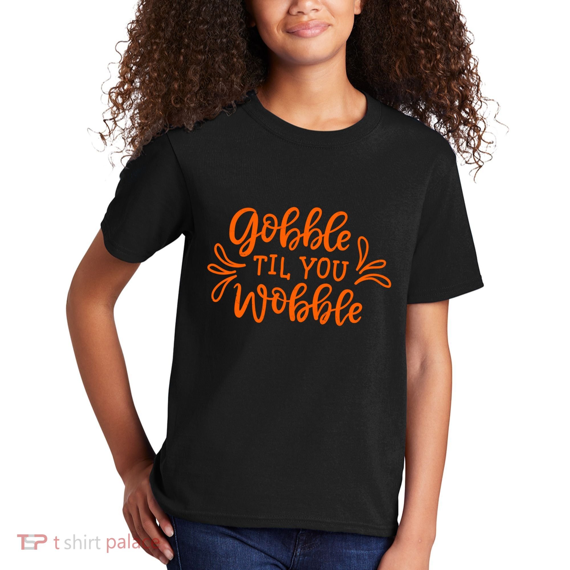 Gobble Til You Wobble Thanksgiving Funny Kids T-Shirt