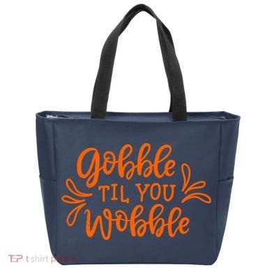 Gobble Til You Wobble Thanksgiving Funny Tote Bag