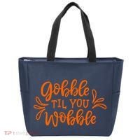 Gobble Til You Wobble Thanksgiving Funny Tote Bag thumb 0