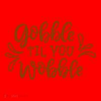 Gobble Til You Wobble Thanksgiving Funny Santa Hat thumb 1