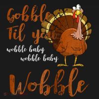 Gobble Till You Wobble Funny Thanksgiving Cool Gift Doggie Tank thumb 4