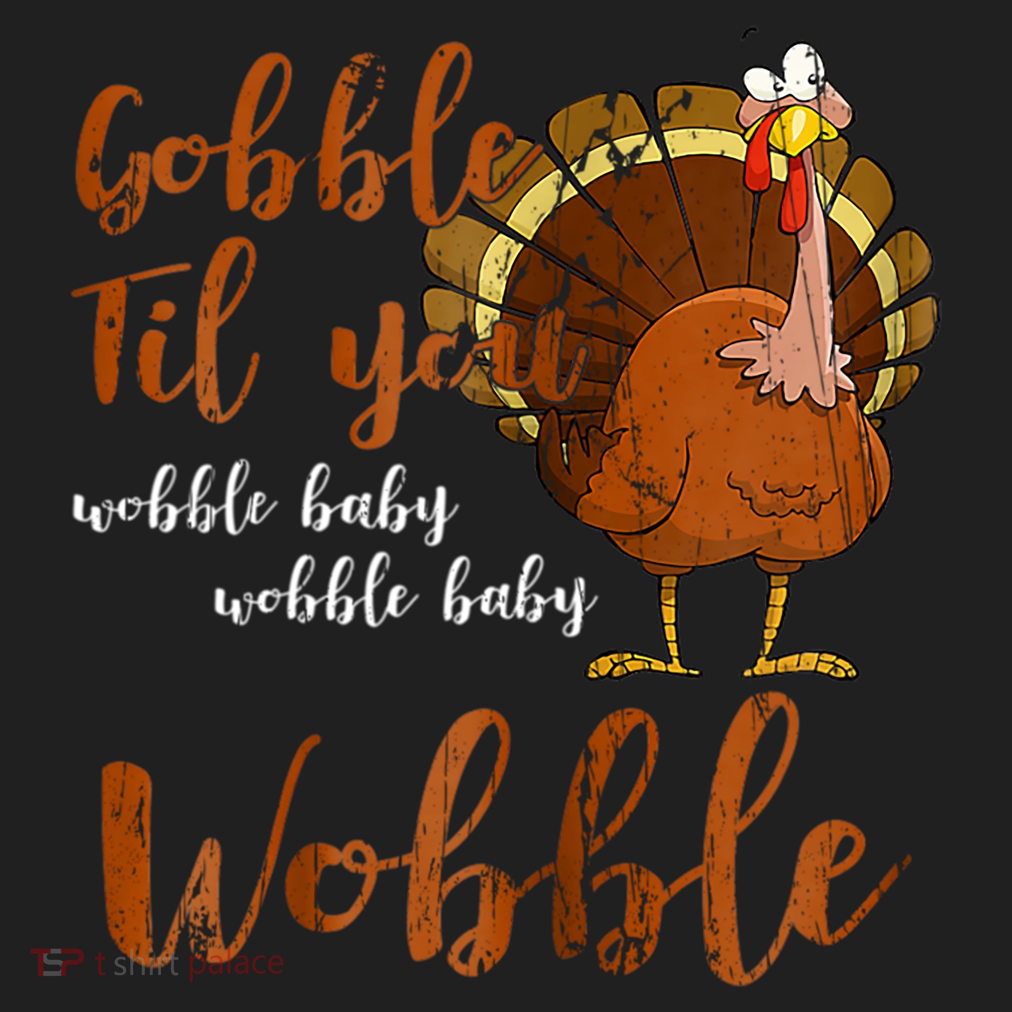Gobble Till You Wobble Funny Thanksgiving Cool Gift Beanie