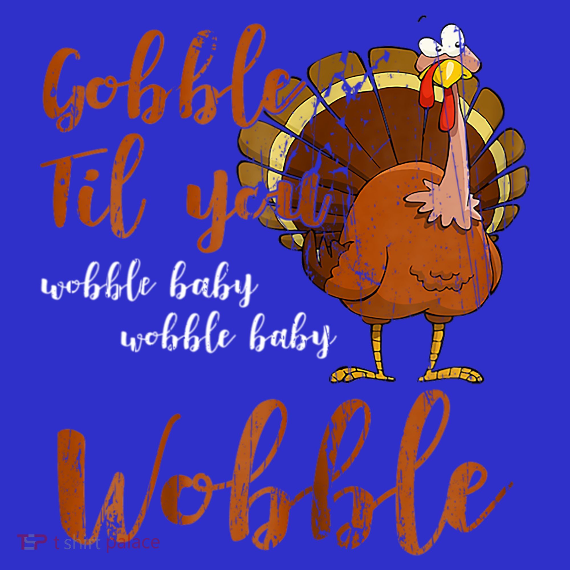 Gobble Till You Wobble Funny Thanksgiving Cool Gift Women's Tank Top