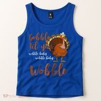 Gobble Till You Wobble Funny Thanksgiving Cool Gift Tank Top thumb 2