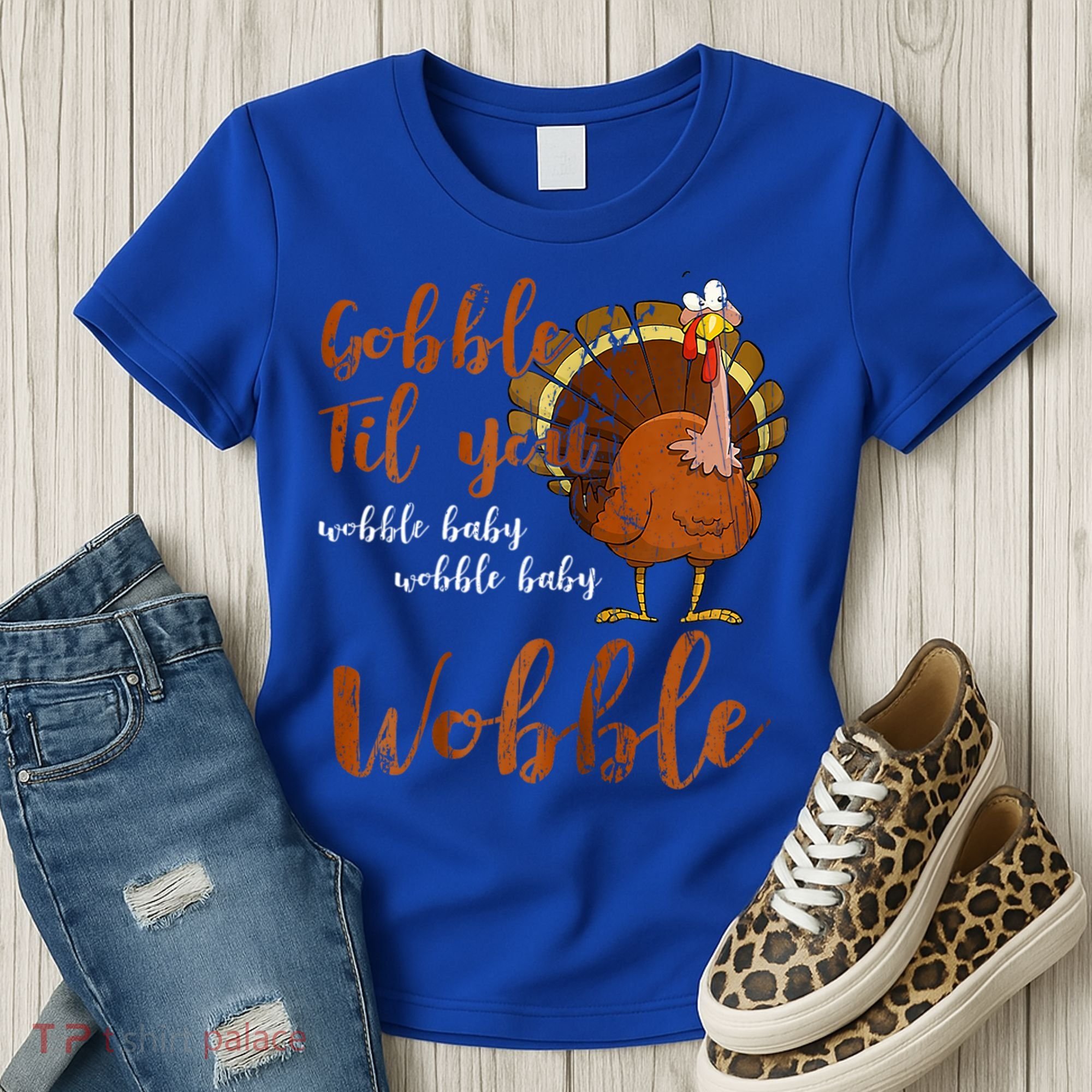 Gobble Till You Wobble Funny Thanksgiving Cool Gift Women's T-Shirt