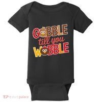 Gobble Till You Wobble Cartoon Turkey Funny Thanksgiving Baby Bodysuit thumb 0