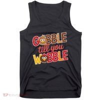 Gobble Till You Wobble Cartoon Turkey Funny Thanksgiving Tank Top thumb 0