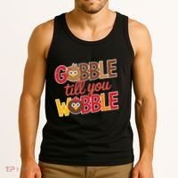 Gobble Till You Wobble Cartoon Turkey Funny Thanksgiving Tank Top thumb 3