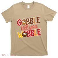 Gobble Till You Wobble Cartoon Turkey Funny Thanksgiving T-Shirt thumb 0
